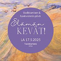 Elämän KEVÄT! -uudistumisen & henkisen hyvinvoinnin päivä