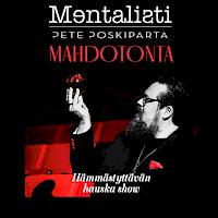 Mentalisti Pete Poskiparta: Mahdotonta -show