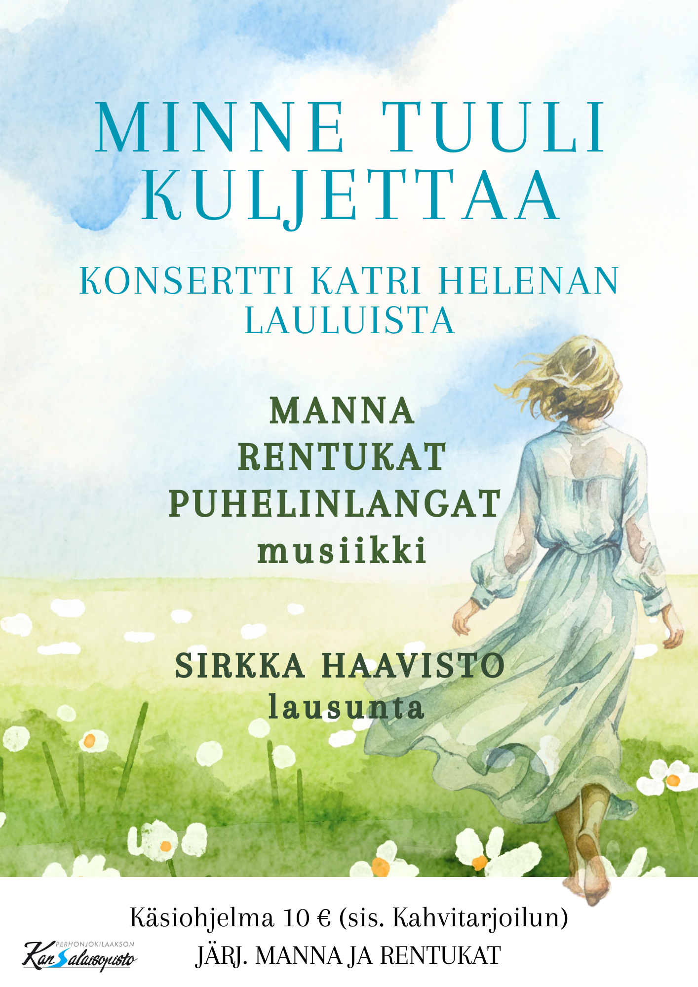 Minne tuuli kuljettaa - konsertti Katri Helenan lauluista