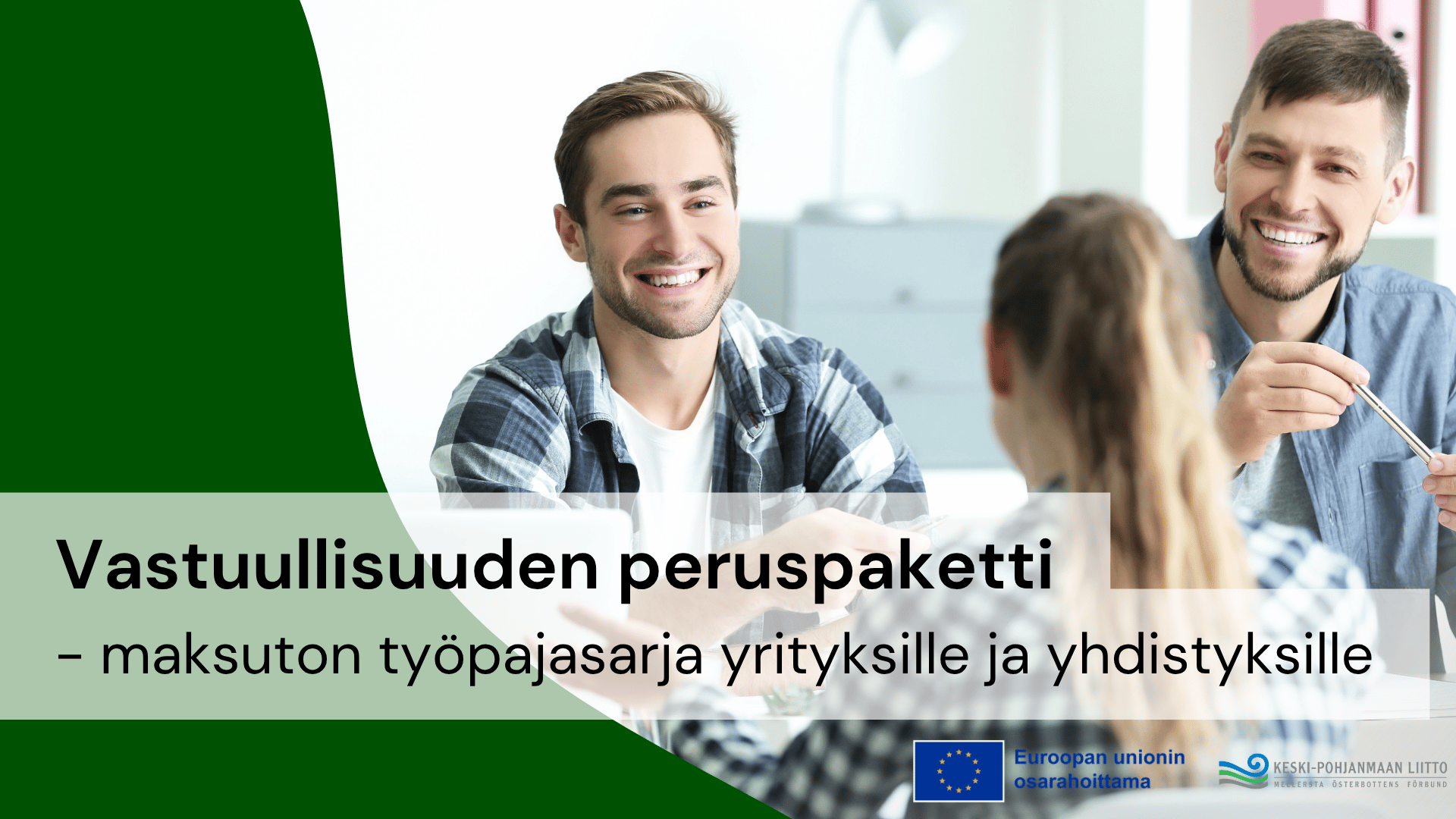 Vastuullisuuden peruspaketti - maksuttomat työpajat yrityksille ja yhdistyksille