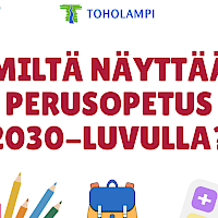 Keskustelutilaisuus: Miltä näyttää perusopetus 2030-luvulla?
