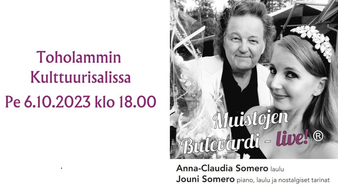 Muistojen Bulevardi - live®- Anna-Claudia Somero ja Jouni Somero